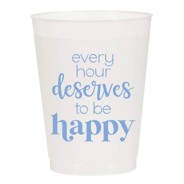 Every Hour Deserves to Be Happy Frosted Cups : Pack of 6
